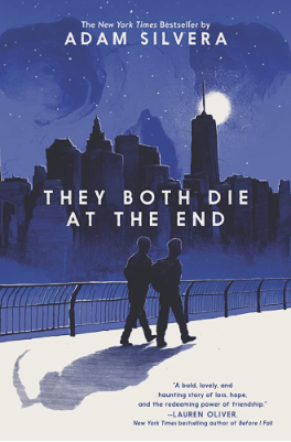 They Both Die at the End, Adam Silvera 