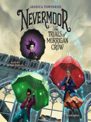 Nevermoor by Jessica Townsend middle grade fantasy novel