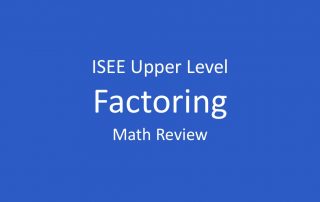 isee factoring algebraic expressions