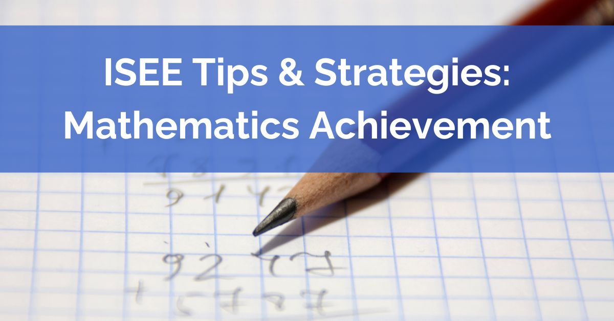 ISEE Mathematics Achievement strategies. Pencil lying on graph paper