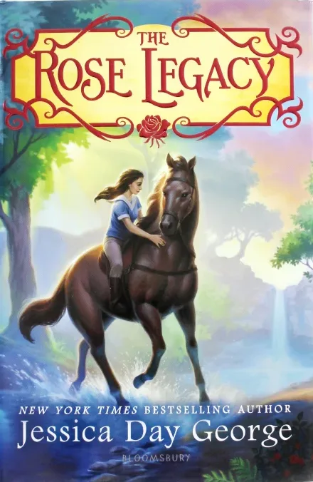 The Rose Legacy by Jessica Day George cover